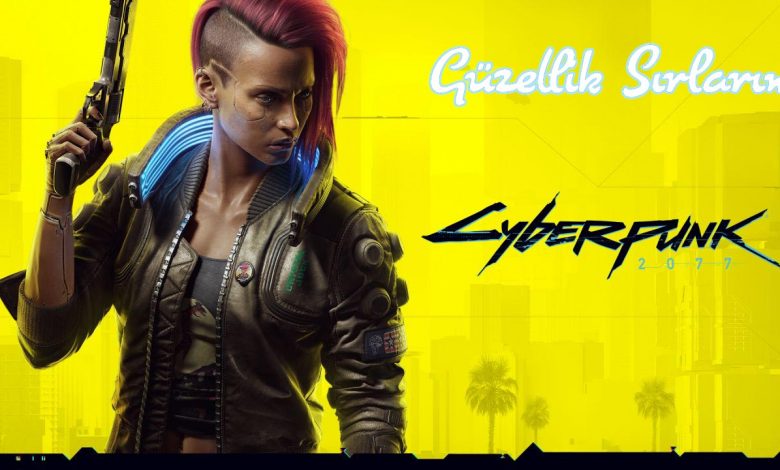 Karşınızda Merakla Beklenen Cyberpunk 2077